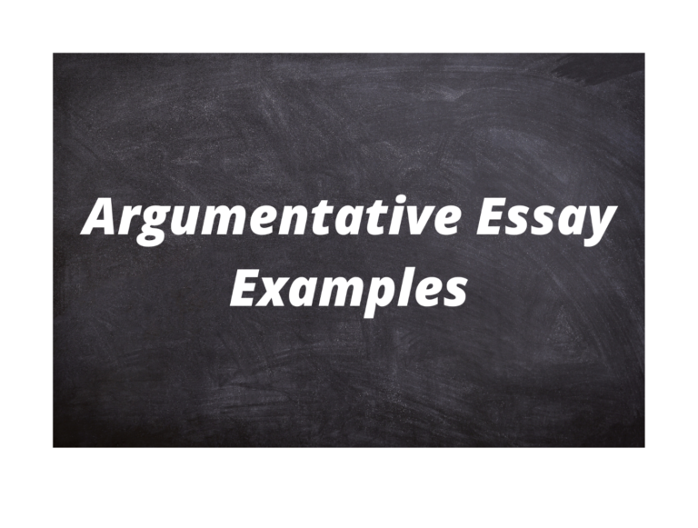 Top 6 Argumentative Essay Examples