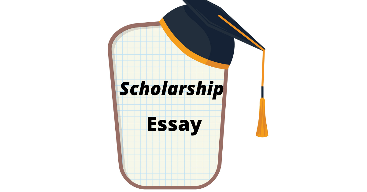 Scholarship essay