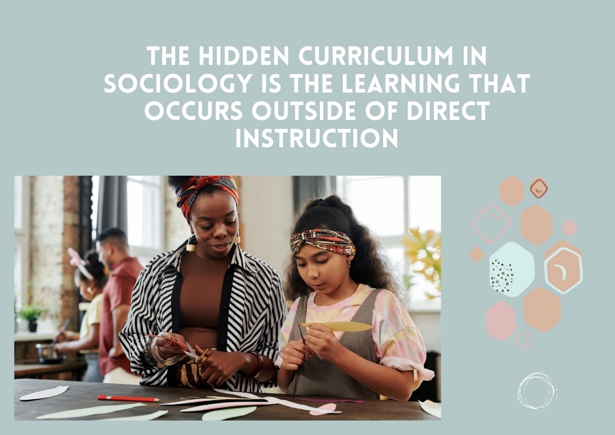 Hidden Curriculum in Sociology