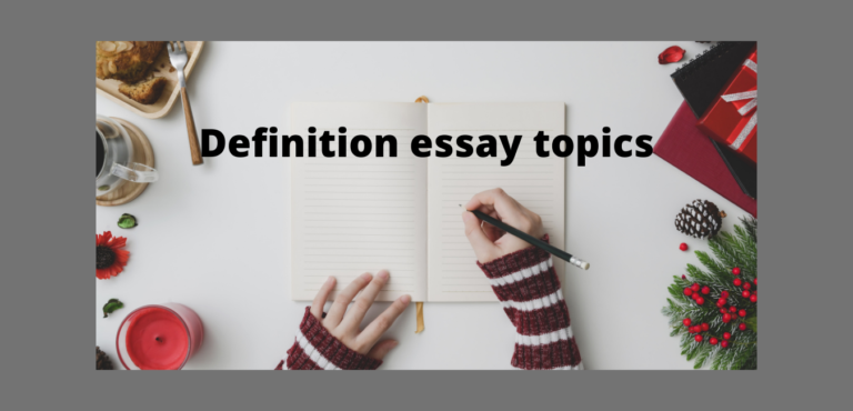 Top 100 Definition Essay Topics
