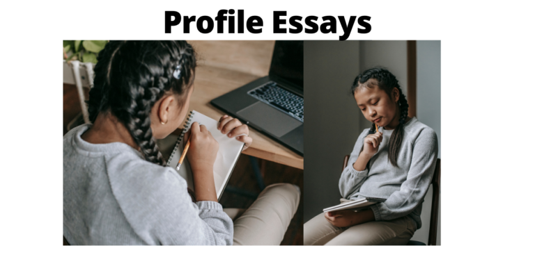 Top 4 Profile Essay Examples
